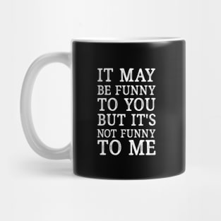 Funny political Quote Mug